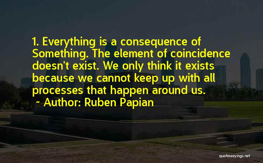 Keep Up Motivation Quotes By Ruben Papian