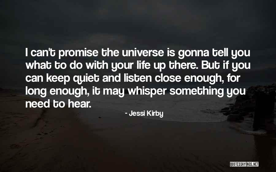 Keep Up Promise Quotes By Jessi Kirby Keep Up Promise Quotes By Jessi Kirby