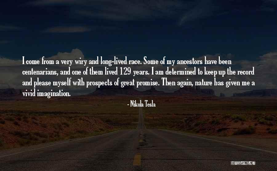 Keep Up Promise Quotes By Nikola Tesla Keep Up Promise Quotes By Nikola Tesla