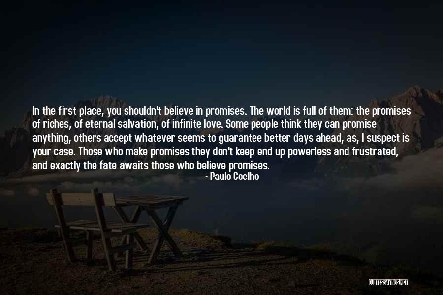 Keep Up Promise Quotes By Paulo Coelho Keep Up Promise Quotes By Paulo Coelho