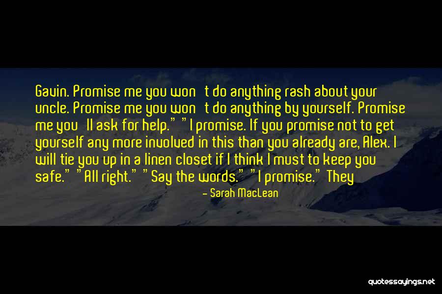 Keep Up Promise Quotes By Sarah MacLean Keep Up Promise Quotes By Sarah MacLean