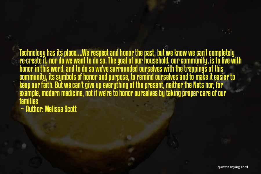 Keep Up The Faith Quotes By Melissa Scott