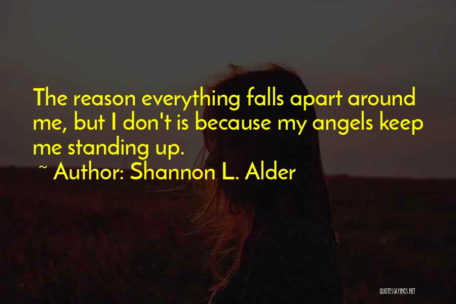 Keep Up The Faith Quotes By Shannon L. Alder