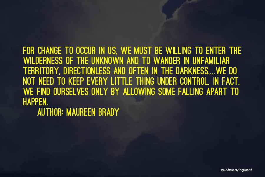 Keep Us Apart Quotes By Maureen Brady