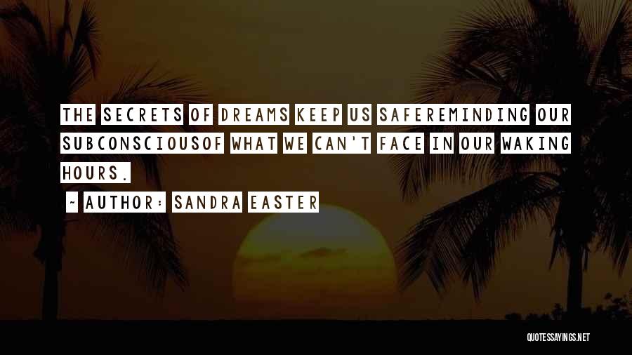 Keep Us Safe Quotes By Sandra Easter