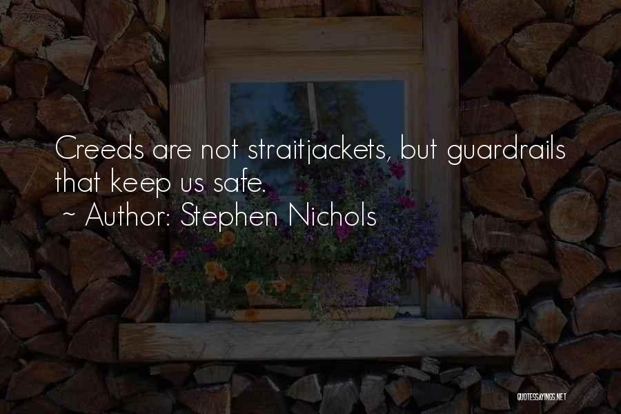 Keep Us Safe Quotes By Stephen Nichols