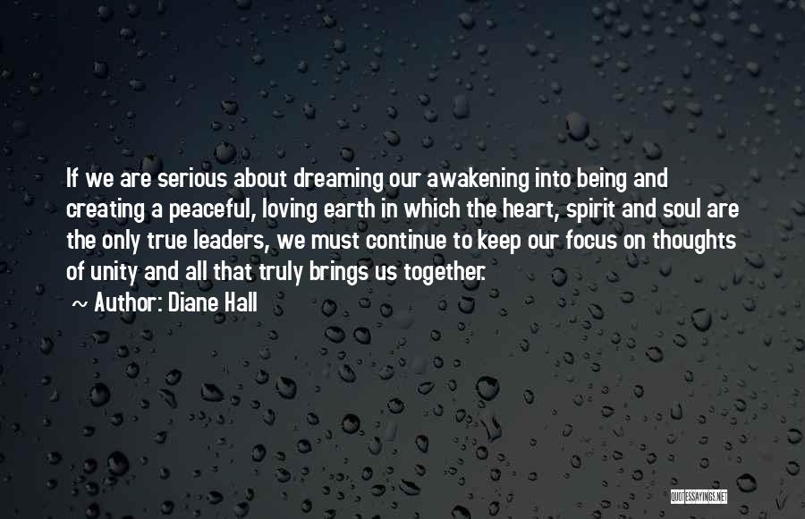 Keep Us Together Quotes By Diane Hall