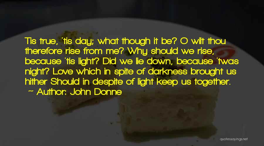 Keep Us Together Quotes By John Donne