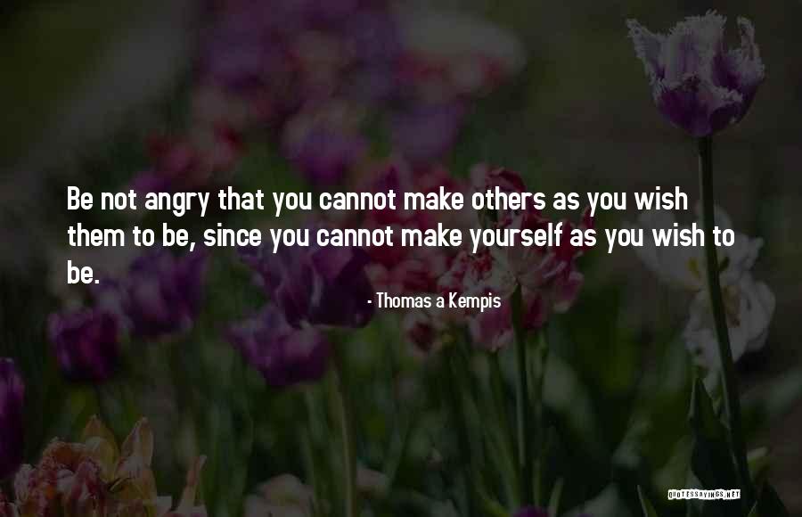 Keep Vibing Quotes By Thomas A Kempis Keep Vibing Quotes By Thomas A Kempis