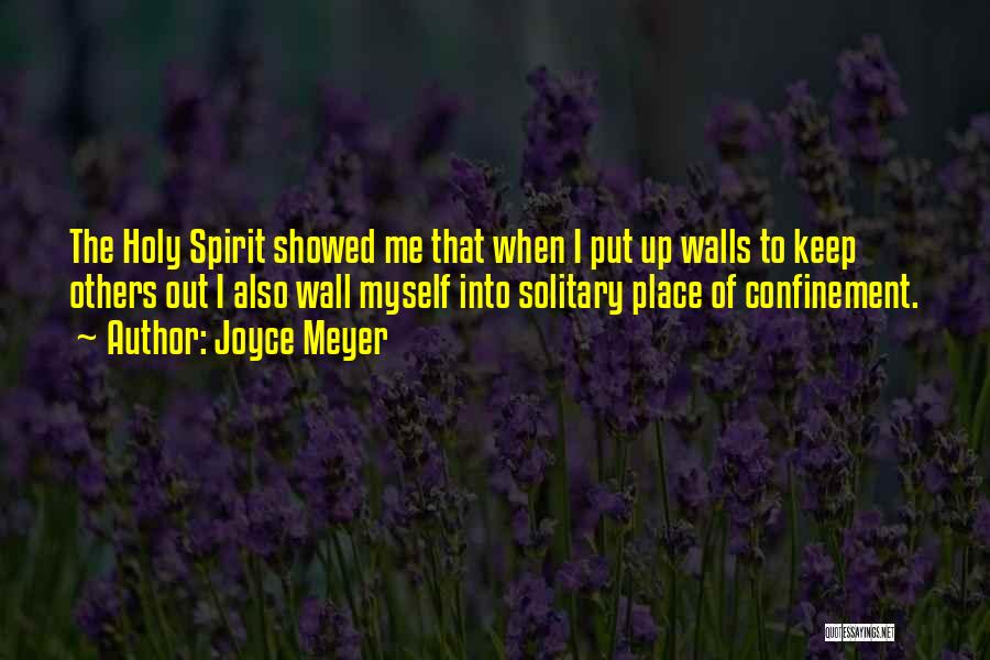 Keep Walls Up Quotes By Joyce Meyer