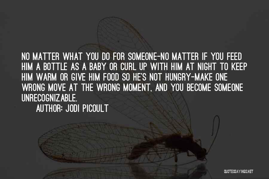 Keep Warm Quotes By Jodi Picoult