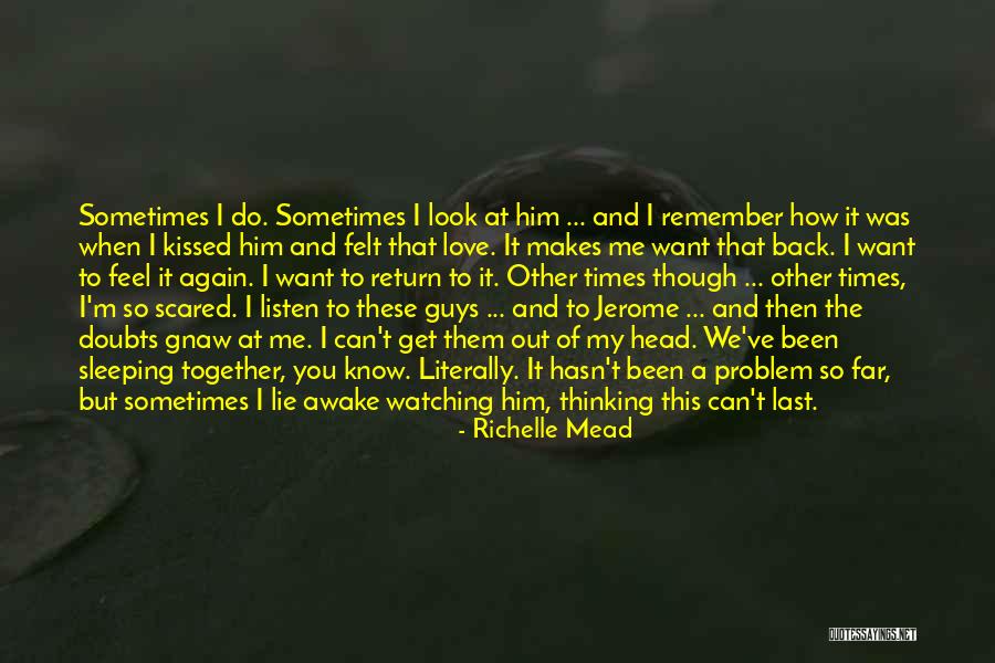 Keep Watching Me Quotes By Richelle Mead