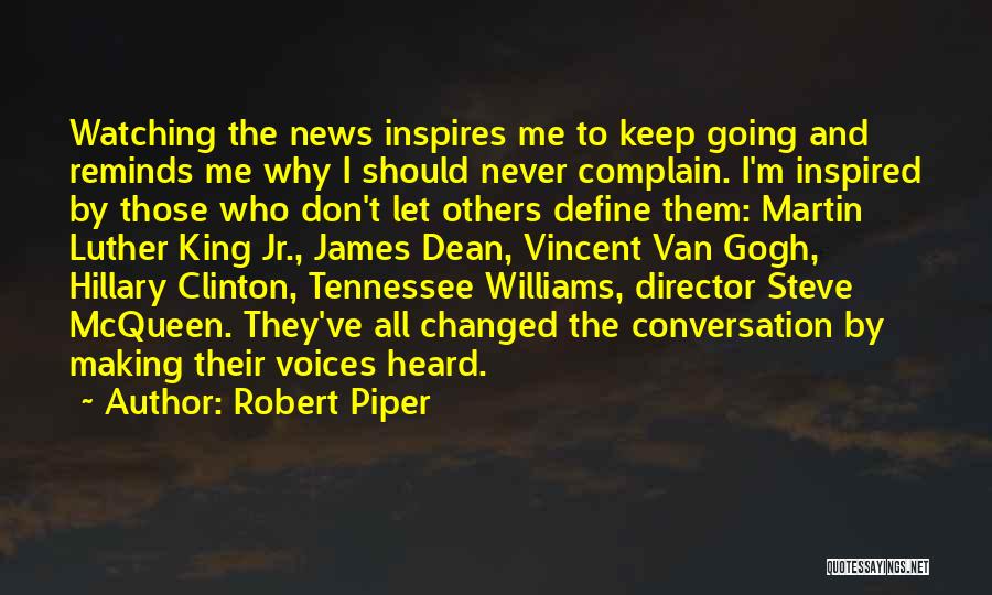 Keep Watching Me Quotes By Robert Piper Keep Watching Me Quotes By Robert Piper