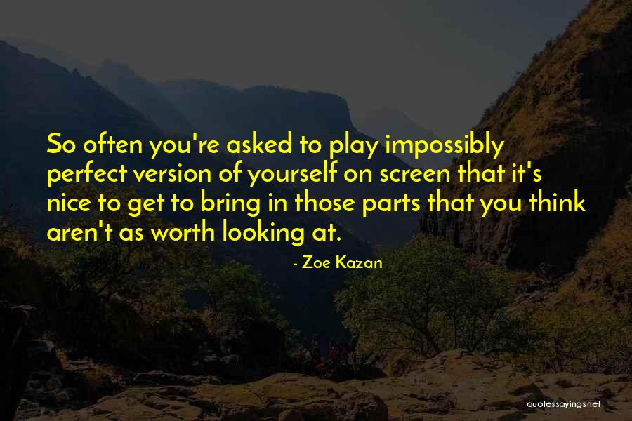 Keep Whining Quotes By Zoe Kazan Keep Whining Quotes By Zoe Kazan