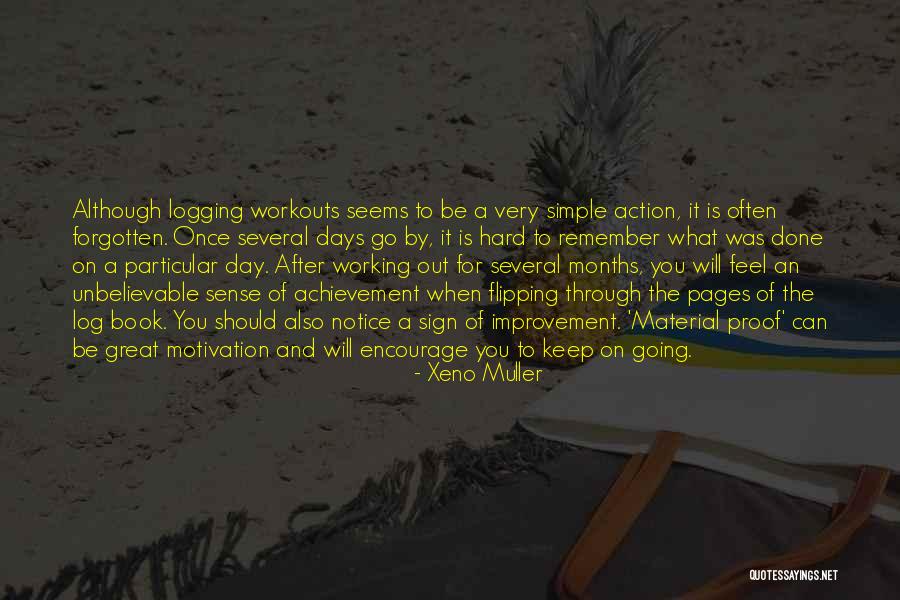 Keep Working Hard Quotes By Xeno Muller Keep Working Hard Quotes By Xeno Muller