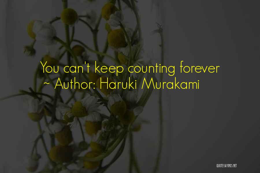 Keep You Forever Quotes By Haruki Murakami