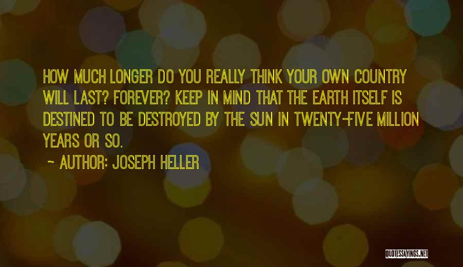 Keep You Forever Quotes By Joseph Heller