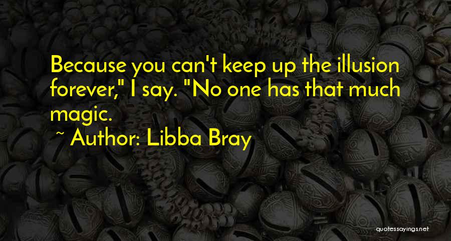 Keep You Forever Quotes By Libba Bray
