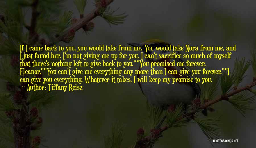 Keep You Forever Quotes By Tiffany Reisz