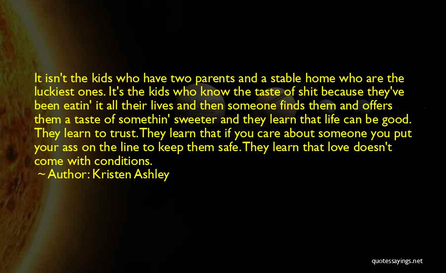 Keep You Safe Love Quotes By Kristen Ashley