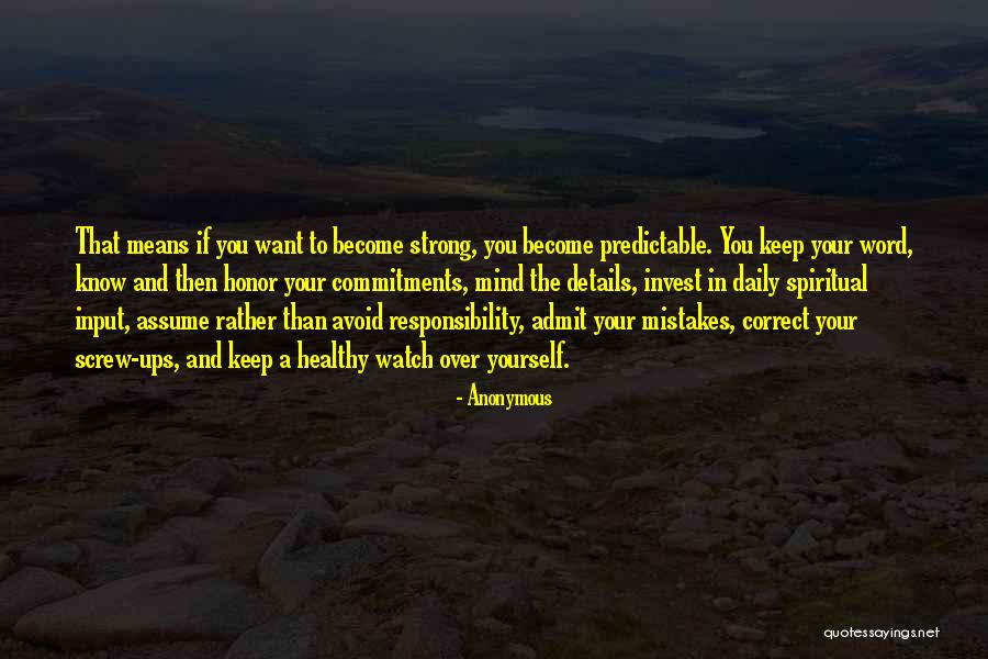 Keep You Strong Quotes By Anonymous Keep You Strong Quotes By Anonymous