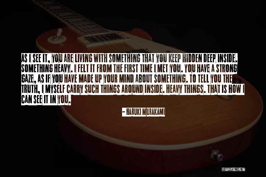 Keep You Strong Quotes By Haruki Murakami Keep You Strong Quotes By Haruki Murakami