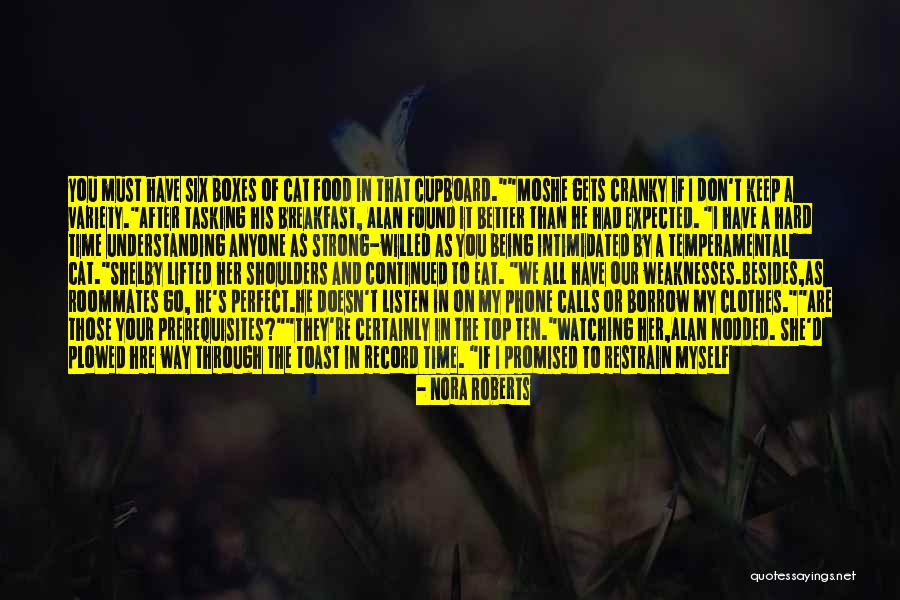 Keep You Strong Quotes By Nora Roberts Keep You Strong Quotes By Nora Roberts