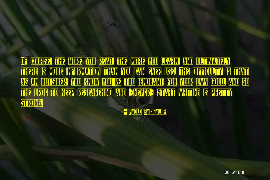 Keep You Strong Quotes By Paolo Bacigalupi Keep You Strong Quotes By Paolo Bacigalupi