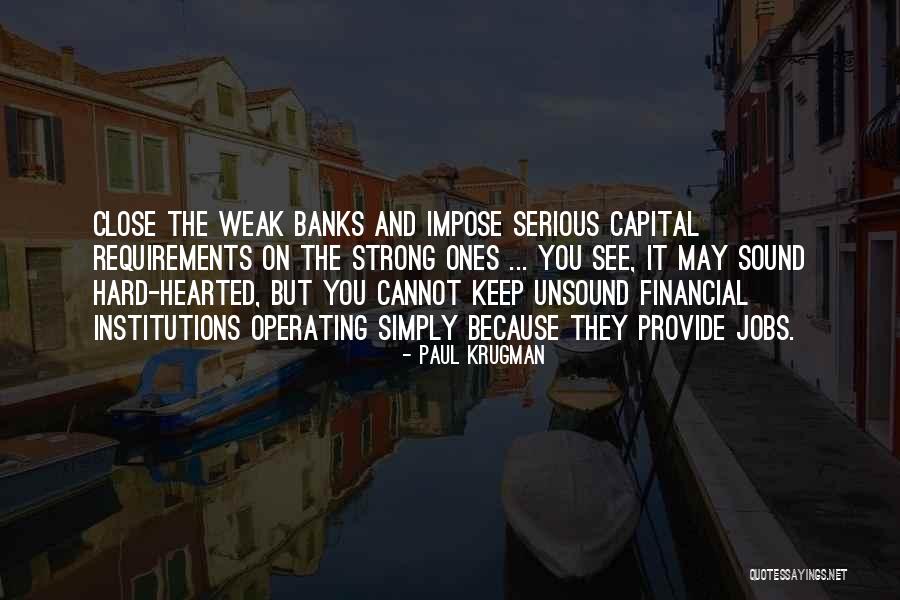 Keep You Strong Quotes By Paul Krugman Keep You Strong Quotes By Paul Krugman