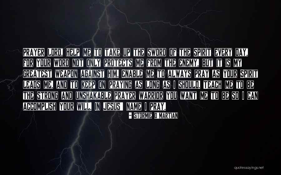 Keep You Strong Quotes By Stormie O'martian Keep You Strong Quotes By Stormie O'martian