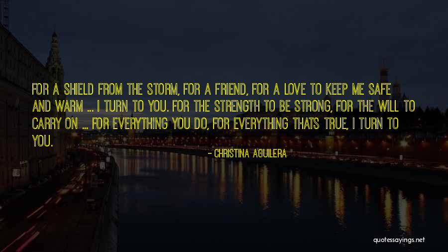 Keep You Warm Quotes By Christina Aguilera Keep You Warm Quotes By Christina Aguilera