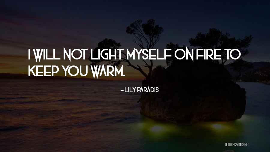 Keep You Warm Quotes By Lily Paradis Keep You Warm Quotes By Lily Paradis
