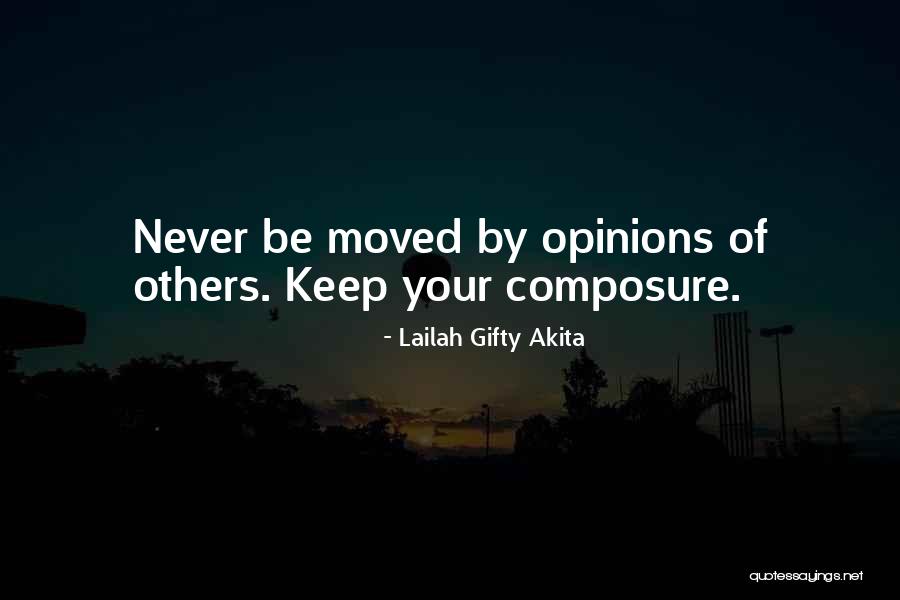 Keep Your Composure Quotes By Lailah Gifty Akita Keep Your Composure Quotes By Lailah Gifty Akita