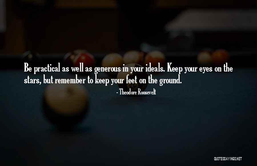 Keep Your Goals Quotes By Theodore Roosevelt Keep Your Goals Quotes By Theodore Roosevelt
