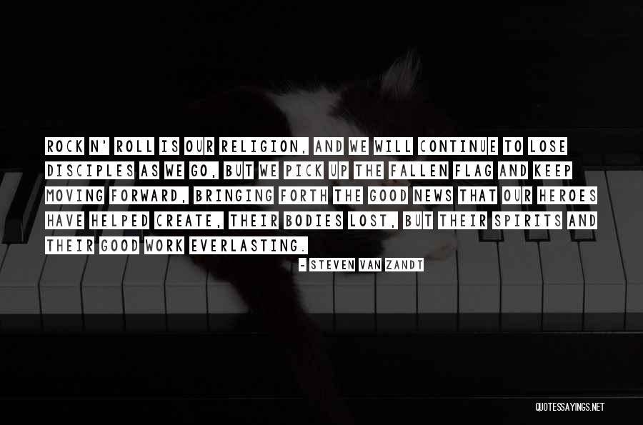 Keep Your Good News To Yourself Quotes By Steven Van Zandt Keep Your Good News To Yourself Quotes By Steven Van Zandt
