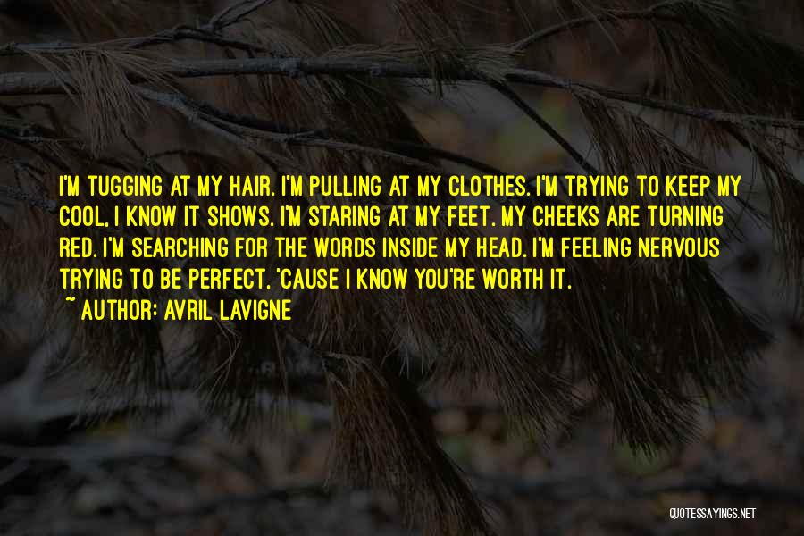 Keep Your Head Cool Quotes By Avril Lavigne