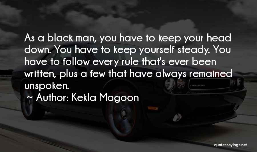 Keep Your Head Down Quotes By Kekla Magoon