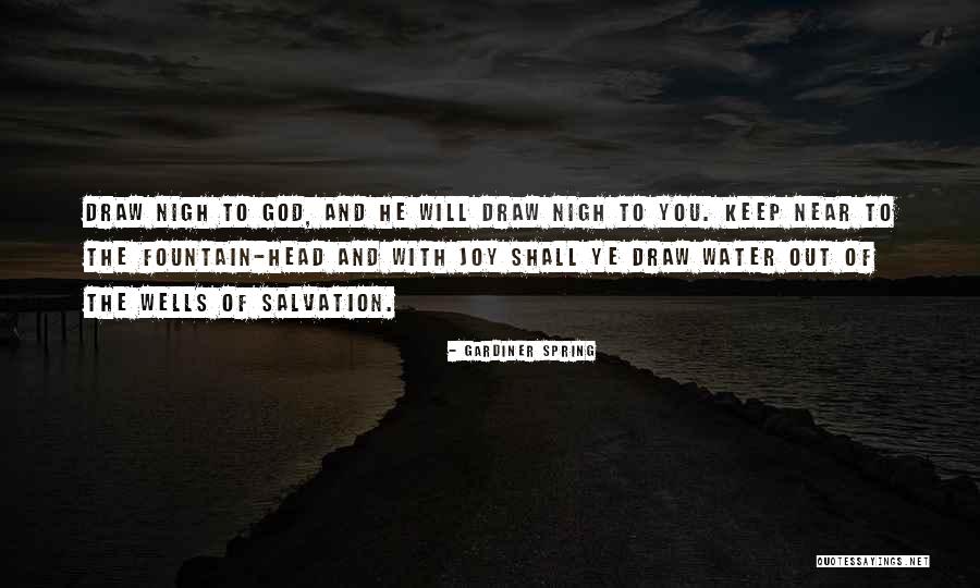 Keep Your Head Up God Quotes By Gardiner Spring Keep Your Head Up God Quotes By Gardiner Spring