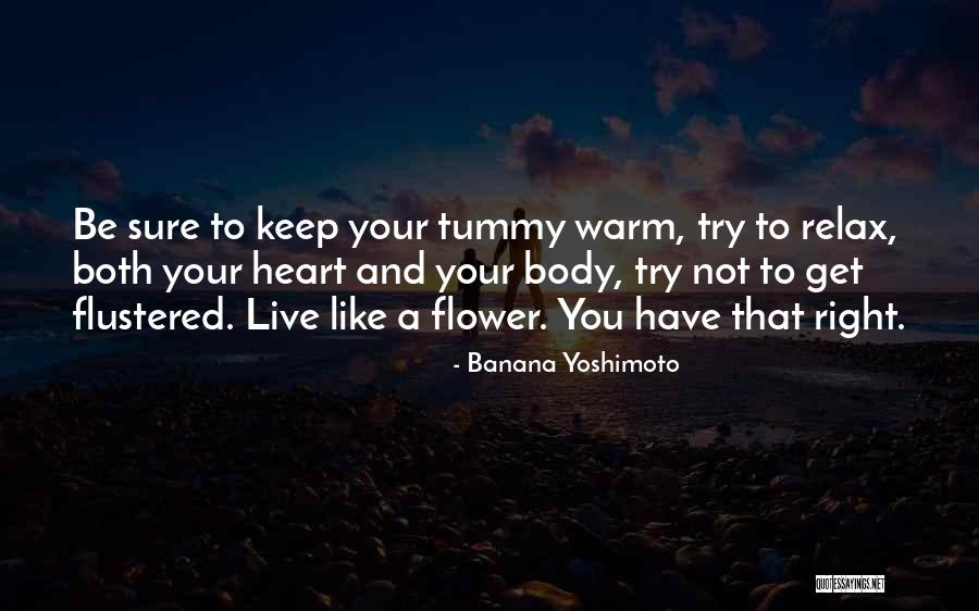 Keep Your Heart Warm Quotes By Banana Yoshimoto