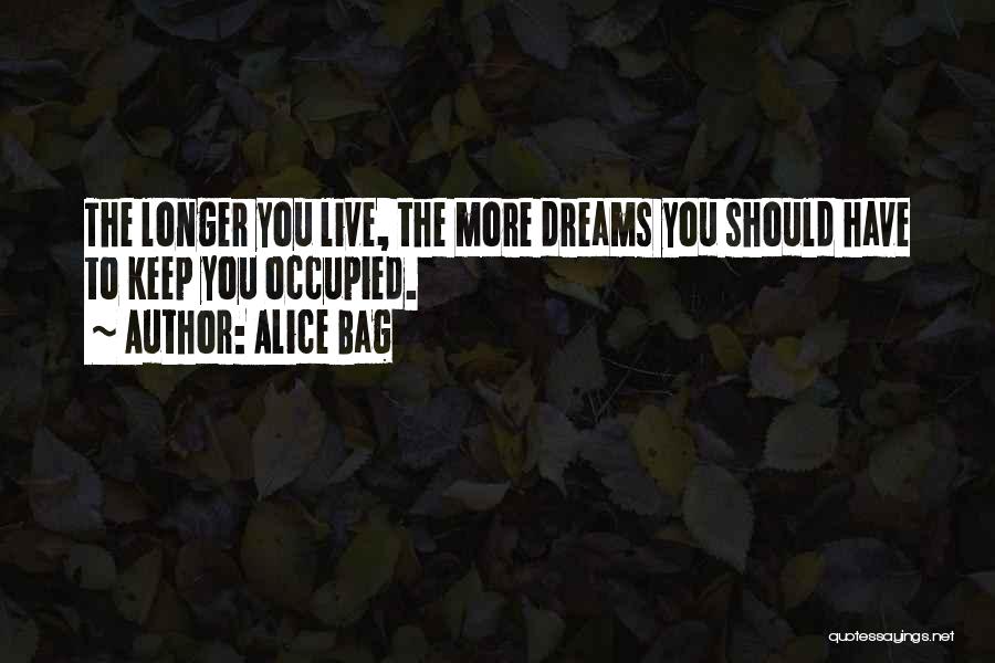 Keep Your Hopes Up Quotes By Alice Bag