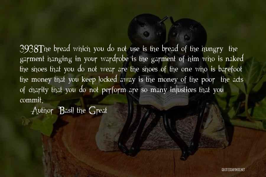 Keep Your Money Quotes By Basil The Great