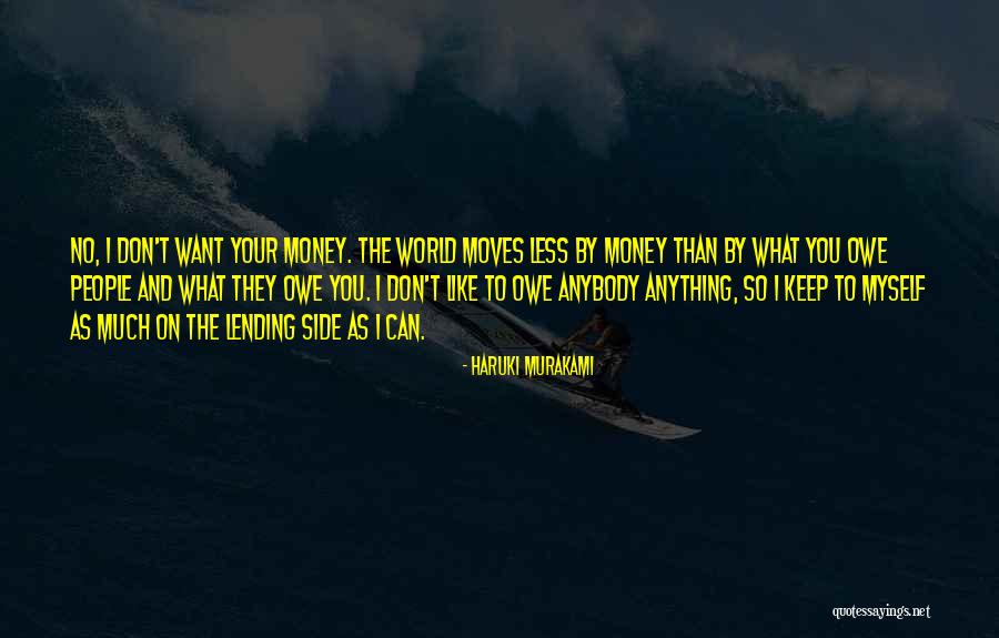 Keep Your Money Quotes By Haruki Murakami Keep Your Money Quotes By Haruki Murakami