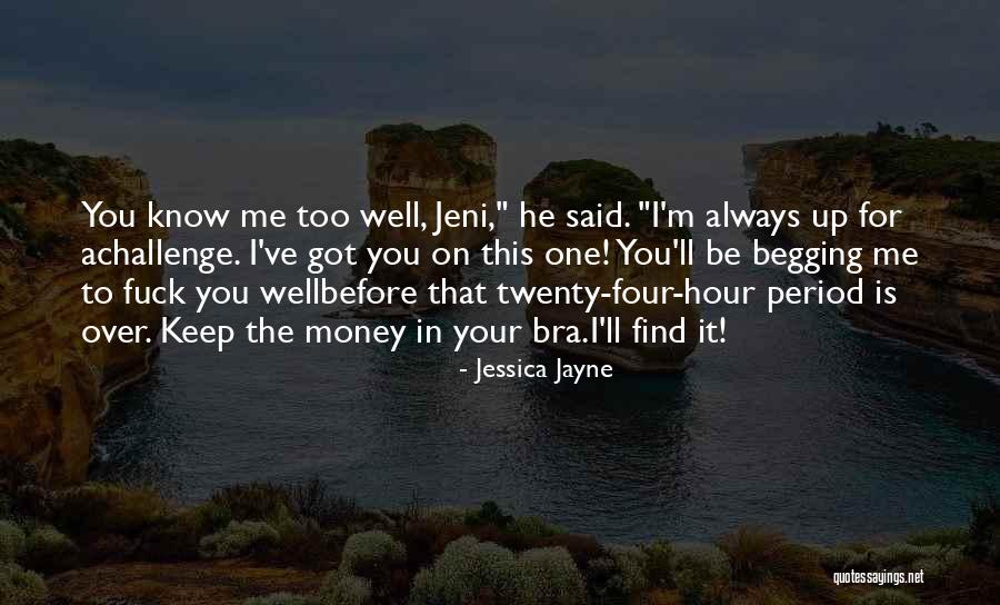 Keep Your Money Quotes By Jessica Jayne