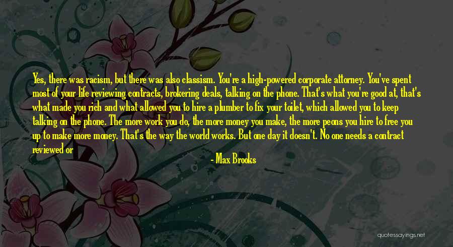 Keep Your Money Quotes By Max Brooks