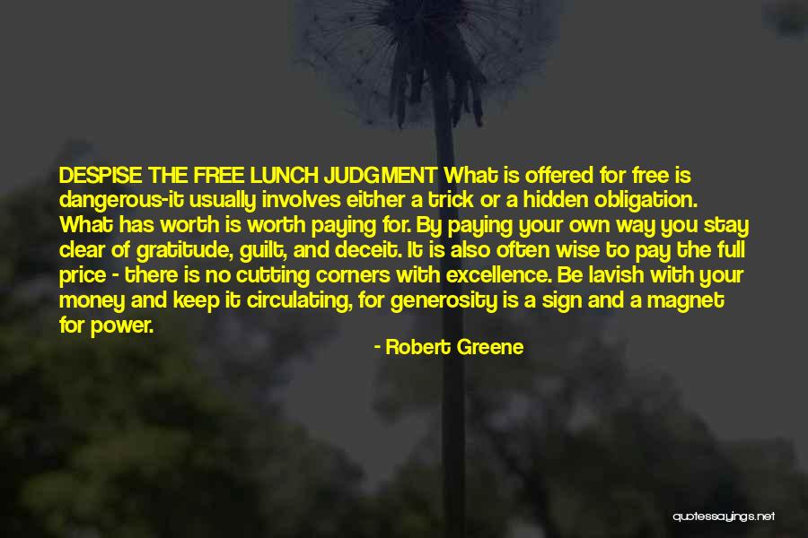 Keep Your Money Quotes By Robert Greene Keep Your Money Quotes By Robert Greene