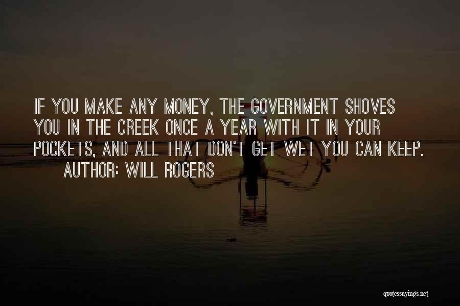 Keep Your Money Quotes By Will Rogers