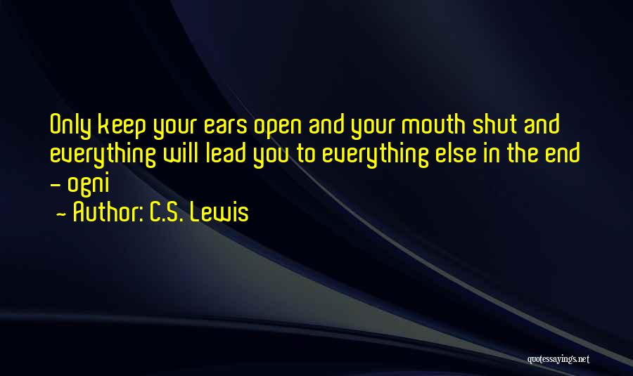 Keep Your Mouth Shut Quotes By C.S. Lewis