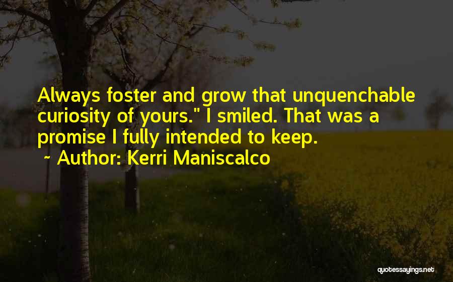 Keep Your Mystery Quotes By Kerri Maniscalco