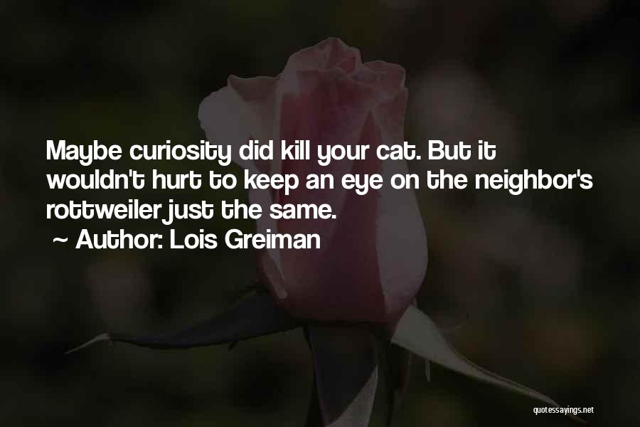 Keep Your Mystery Quotes By Lois Greiman