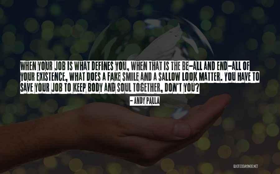 Keep Your Soul Quotes By Andy Paula Keep Your Soul Quotes By Andy Paula